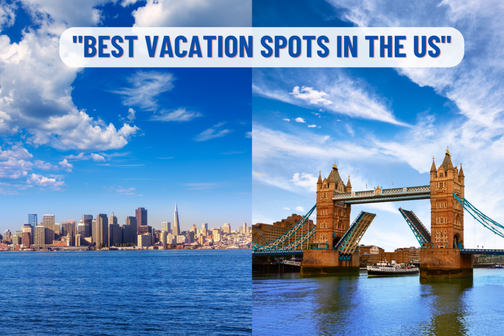 : "Best Vacation Spots in the US - Explore Unforgettable Destinations"